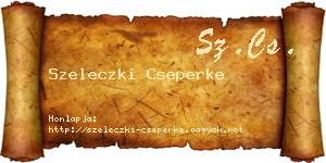 Szeleczki Cseperke névjegykártya
